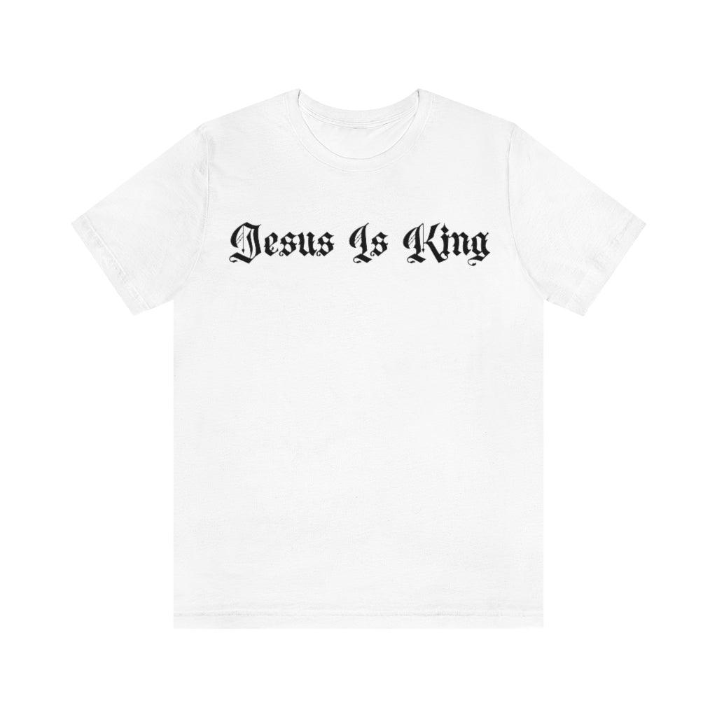 Jesus Is King Tee - Christian Outfits